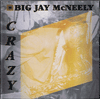 Big Jay McNeely "Crazy" CD